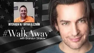 #WalkAway with Brandon Straka Special Event l Rhyan Glezman Interview l