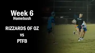 PTFB vs Rizzards of oz - Homebush Oztag Comp - Week 6