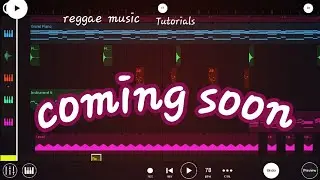 Fl studio mobile coming soon reggae beat tutorial.
