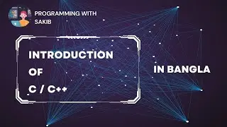 2 . 1 || Introduction || C / C ++ programming in Bangla ||
