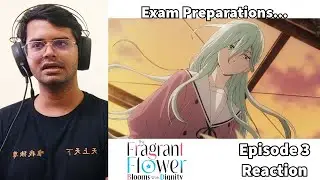 The Fragrant Flower Blooms With Dignity Episode 3 REACTION + DISCUSSION