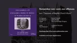 Remember not, Lord, our offences - Henry Purcell, John Rutter, The Cambridge Singers