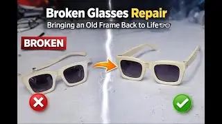 Broken Glasses Repair | Bringing an Old Frame Back to Life | no talking | On pov