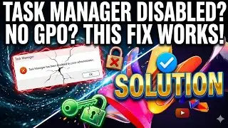 Task Manager is Disabled by Administrator windows 11 | Task Manager is Not Opening Windows