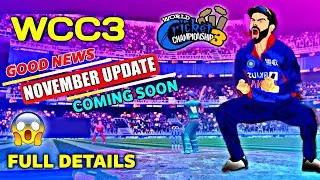 Wcc3 New update | Wcc3 November UPDATE Coming Soon | Wcc3 Game Information New Update | Full Details