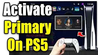 How To Activate PSN Account as Primary on PS5 (Share Games, PS Plus, & More!)