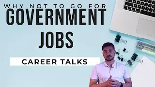 Reasons why you shouldn't go for Government Jobs!!! #governmentjobs #indiangovernmentjob