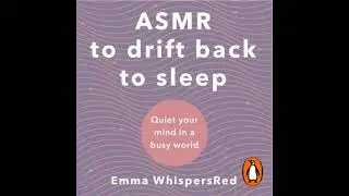 ASMR to Drift Back to Sleep - Emma Whispersred