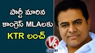 KTR Provides Lunch For Congress MLAs Who Joins In TRS At Camp Office | V6 News
