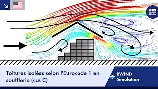 [EN] RWIND Simulation | Toitures isol&eacute;es selon l'Eurocode 1 en soufflerie (cas C)