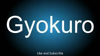 How to correctly pronounce in Japanese and English, the shaded green tea from Japan - Gyokuro.