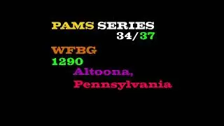 WFBG 1290 AM  PAMS Series 34, 37  Altoona, PA