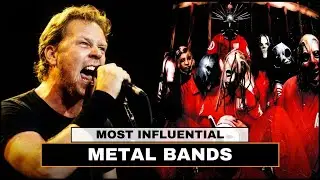 Top 10 Most Influential Metal Bands of All Time