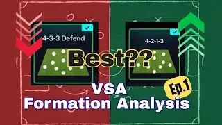 Which is the best formation to use for VSA in FC MOBILE? Formation Analysis Series Ep. 1