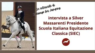 Intervista a Silver Massarenti #equitazione #dressageforjumping