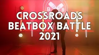 Crossroads Beatbox Battle 2021 Promo Video