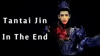 TanTai Jin || In The End