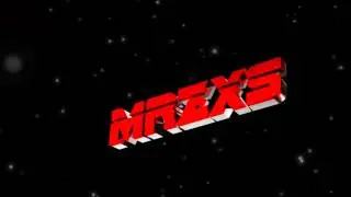 Intro | MrZXS GamingManiak | By : MineMaxFX