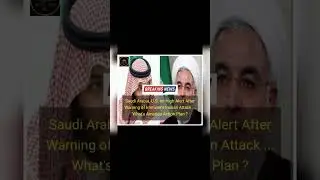 Saudi Arabia, U.S. on High Alert After Warning of Imminent Iranian Attack#soudiarabia #iran  #short