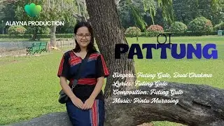 OI PATTUNG| NEW OFFICIAL CHAKMA MUSIC AUDIO WITH VISUAL REPRESENTATION 2025|FUTING GULO|DUAL CHAKMA