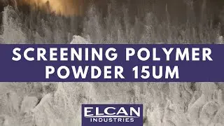 Sieving Polymer Powder at 15um on Hi-Sifter (SLOW-MO) | ELCAN Industries