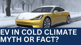 EV Range in Cold Climate: Myth or Fact?