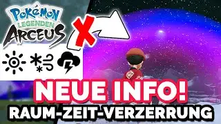 SCHNELLERE RAUM ZEIT VERZERRUNGEN in Pokemon Legenden Arceus!