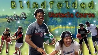 Crazy Basketball Obstacle Course: BLINDFOLDED