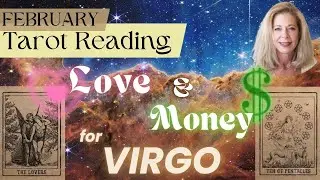 Virgo February 2025 Love & Money Tarot Reading