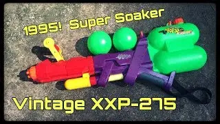 Vintage Review: Super Soaker XXP-275 (Over 20 Years Old!)