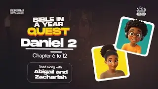 NEW! Daniel 2 II Chapters 6 to 12 II Teen Bible Adventures
