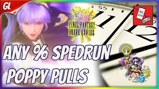 Poppy Pulls World Record Speed Run Any % [Final Fantasy Brave Exvius FFBE Global]