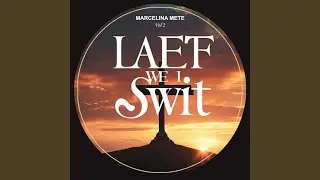 Laef we i swit