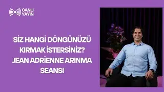 JEAN ADRİENNE ARINMA SEANSI İLE D&Ouml;NG&Uuml;LERİNİ KIR