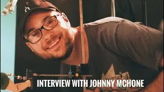 Interview With Johnny Mchone