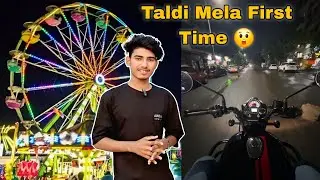 Taldi Mela First Time 😲 | Full Journey & Mela Fun 🎡