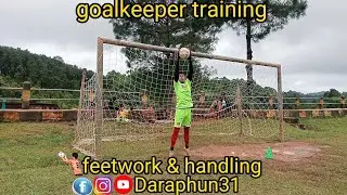 Goalkeeper training:feetwork & handling ⚽✊