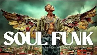 🪽Soul Above the City &mdash; Vintage Soul Funk &bull; Chill Groove