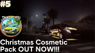 #5 Christmas Cosmetic Pack OUT NOW | Taxi Life: A City Driving Simulator