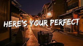 Here's Your Perfect - Jamie Miller (Lyrics) || Meghan Trainor,Troye Sivan (Mix Lyrics)