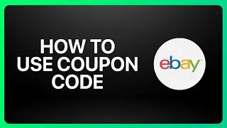 How To Use Ebay Coupon Code Tutorial
