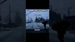 Normal Day In Russia 🤯💀