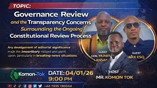 Governance Performance Review & the Transparency Concerns Surrounding the Constitutional Review
