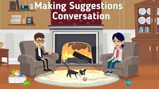 Making Suggestions Conversation | And Giving Advice in English | Learn English