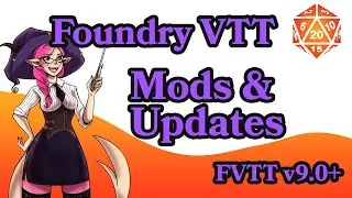 Foundry VTT - Mod List and Discussion w/ Timestamps! - 09/04/22 FVTT v9 Part 1 of 2