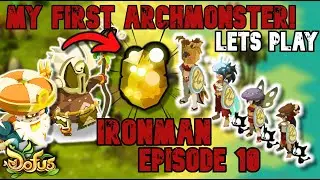 DOFUS - Ironman EP.10: My First Archmonster! - Wabbit & Kanniball Dungeon [ New Team in 2024 ]