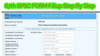 67th BPSC APPLICATION  FORM STEP BY STEP FULL INFORMATION.   Must watch  full video.
