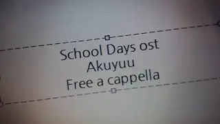 スクールデイズ OST - Akuyuu Free a cappella フリーアカペラ