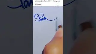 Pankaj Signature/Pankaj name signature style #calligraphy #ytshorts #pankaj name writing #shorts