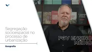 Geografia | Segregação socioespacial no processo de urbanização
